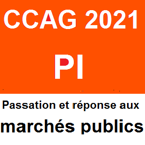 CCAGPI CCAG-PI 2021 Règlement en cas de groupement d'opérateurs économiques ou de sous-traitance  