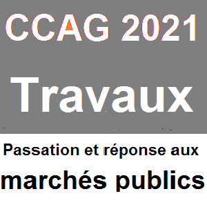 Nouveau CCAG-travaux 2021 (modifié en 202) en téléchargement ECOM2106871A