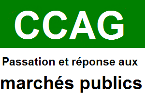 CCAG Travaux Cahier des Clauses Administratives Générales applicables aux marchés publics de travaux